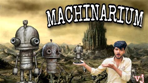 Machinarium -  Ein visuell fesselndes Puzzle-Abenteuer voller Roboterromantik!